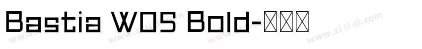 Bastia W05 Bold字体转换